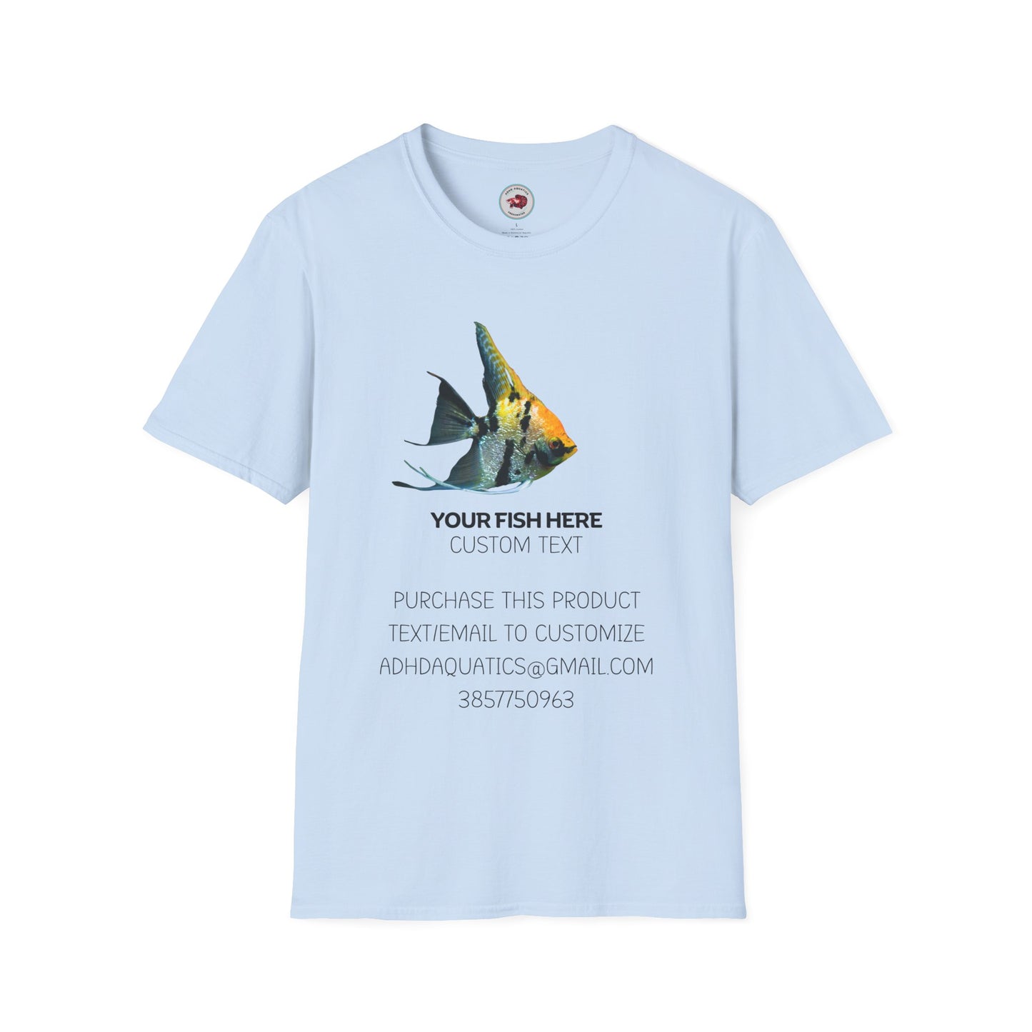 CUSTOM SHIRT CONTACT US Unisex Softstyle T-Shirt